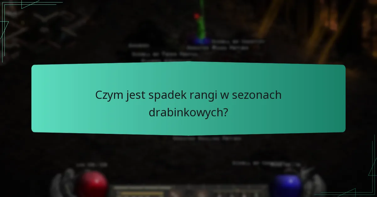 Jak okresy konserwacji wpływają na sezony drabinkowe?