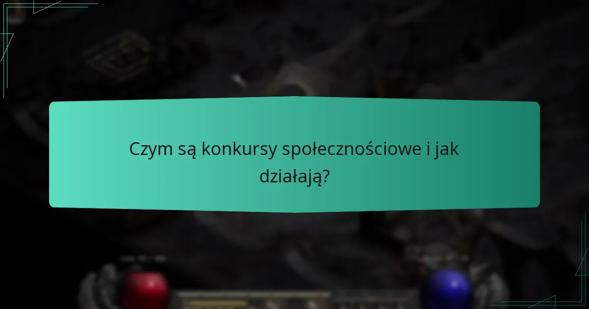Czym są konkursy społecznościowe i jak działają?