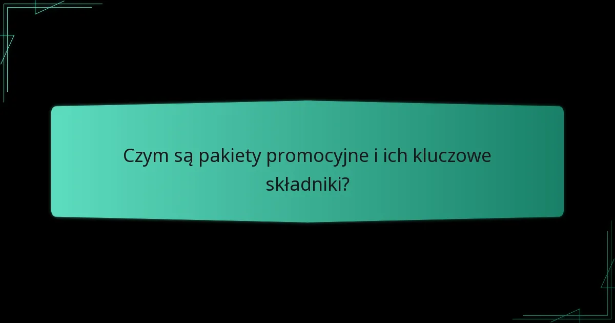 Jak ocenić wartość pakietów promocyjnych?
