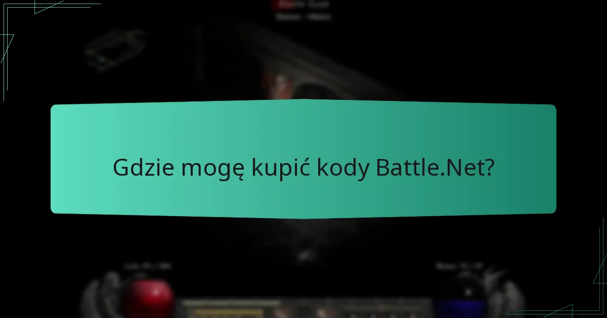 Gdzie mogę kupić kody Battle.Net?
