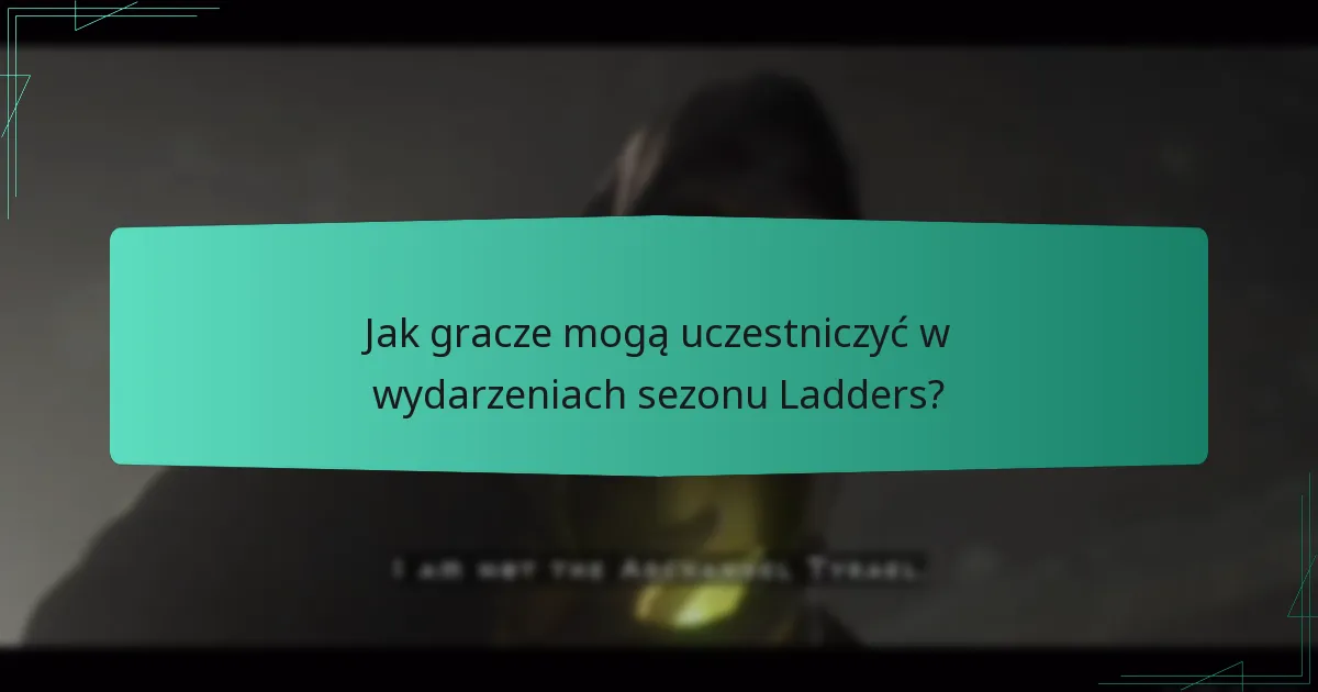 Jakie sezonowe motywy są prezentowane w tym sezonie Ladders?