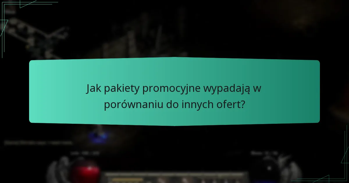 Jak pakiety promocyjne wypadają w porównaniu do innych ofert?