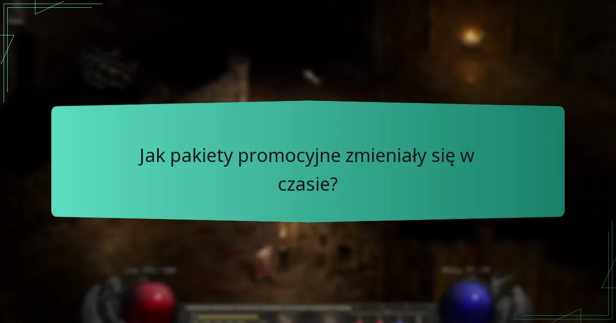 Jak pakiety promocyjne zmieniały się w czasie?