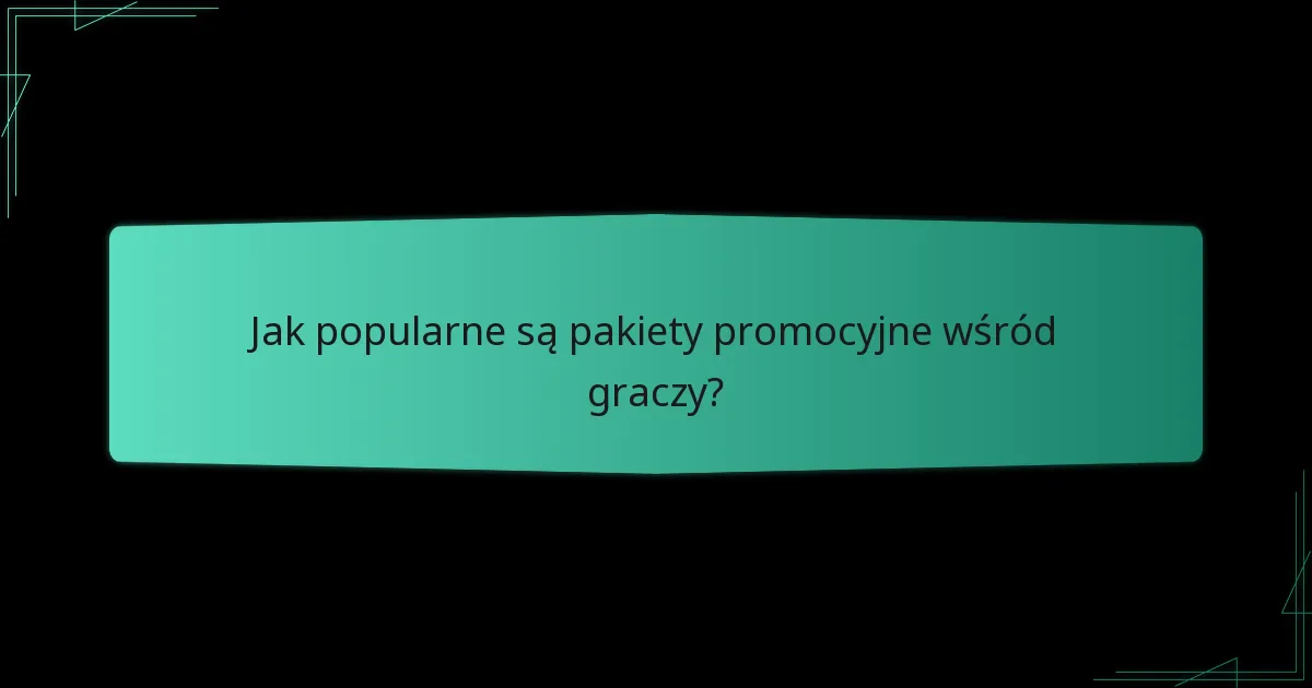 Co mówią recenzje graczy na temat pakietów promocyjnych?