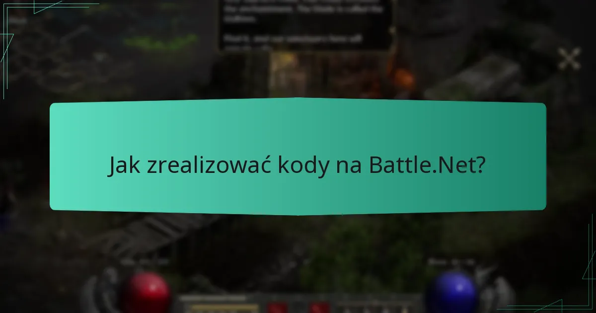 Jak zrealizować kody na Battle.Net?