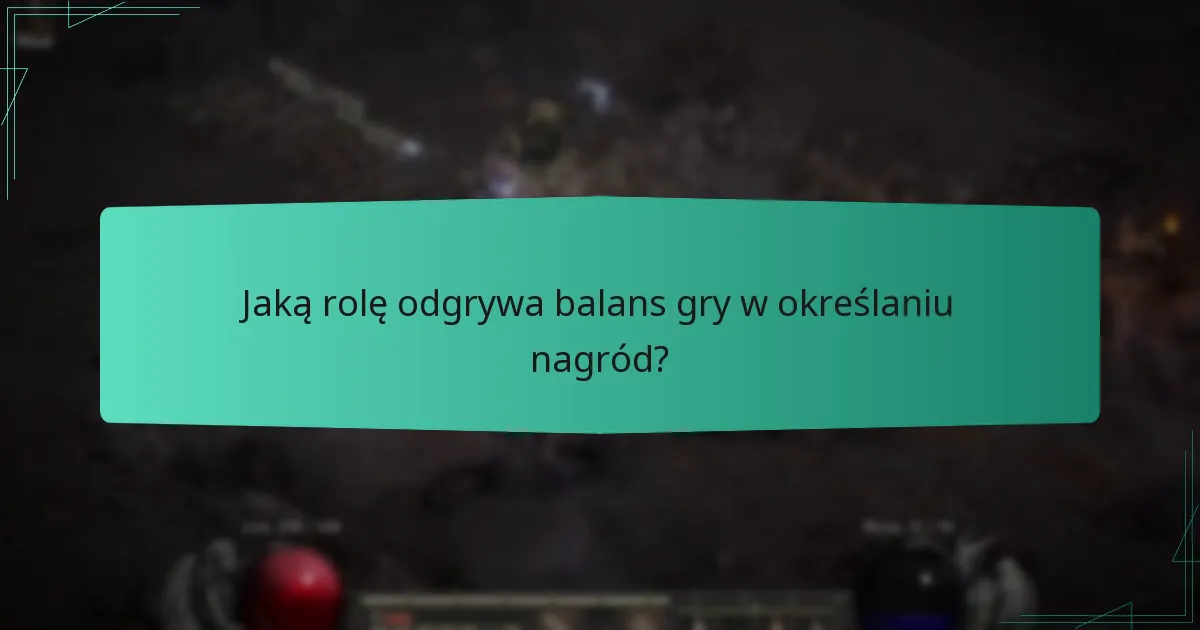 Które aktualizacje miały największy wpływ na nagrody?