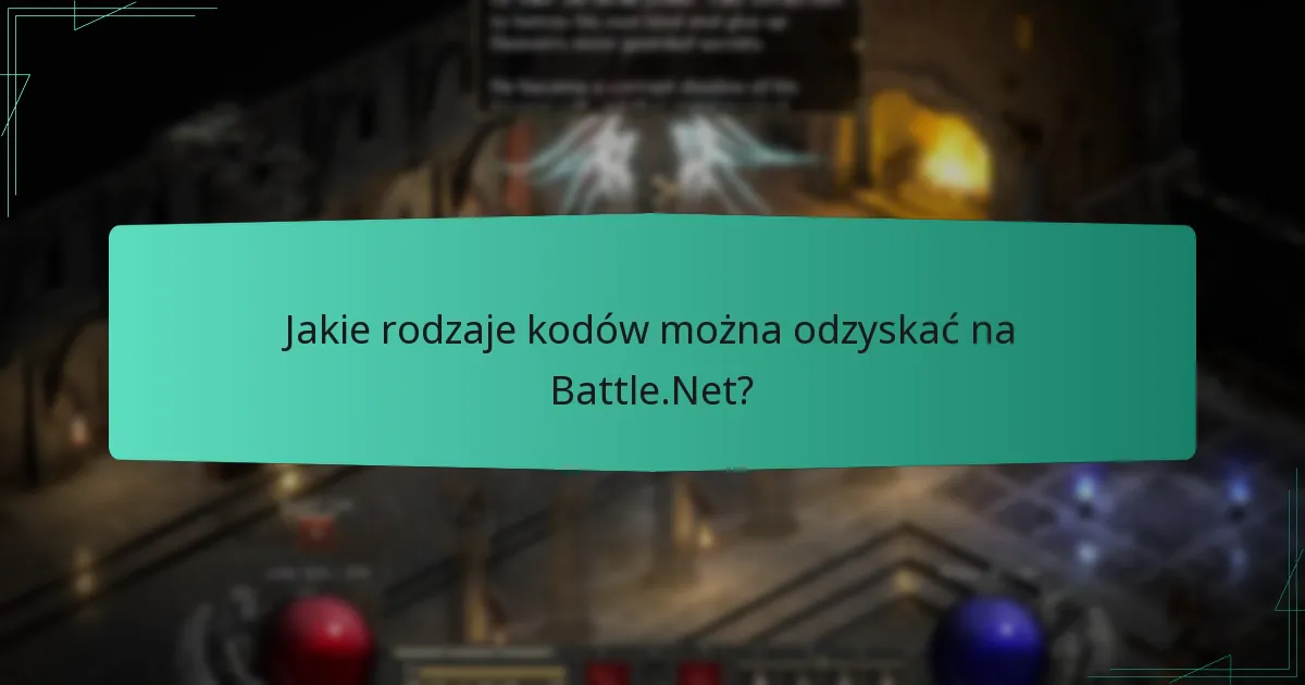 Jakie rodzaje kodów można odzyskać na Battle.Net?